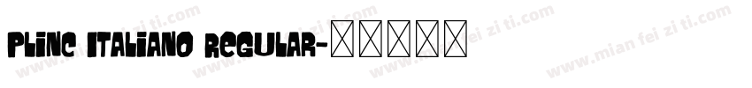 Plinc Italiano Regular字体转换